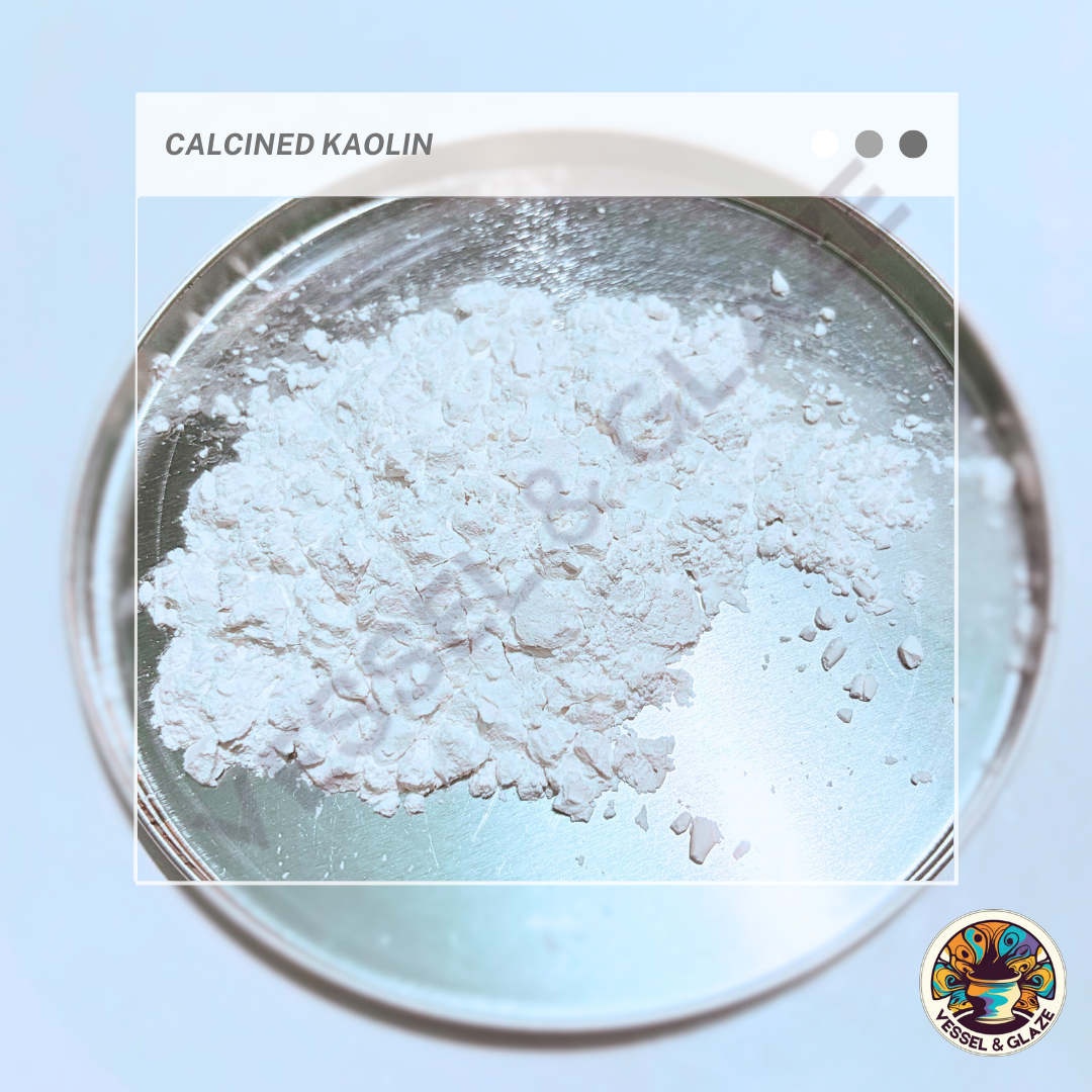 Calcined Kaolin (Raw Materials) - Vessel & Glaze